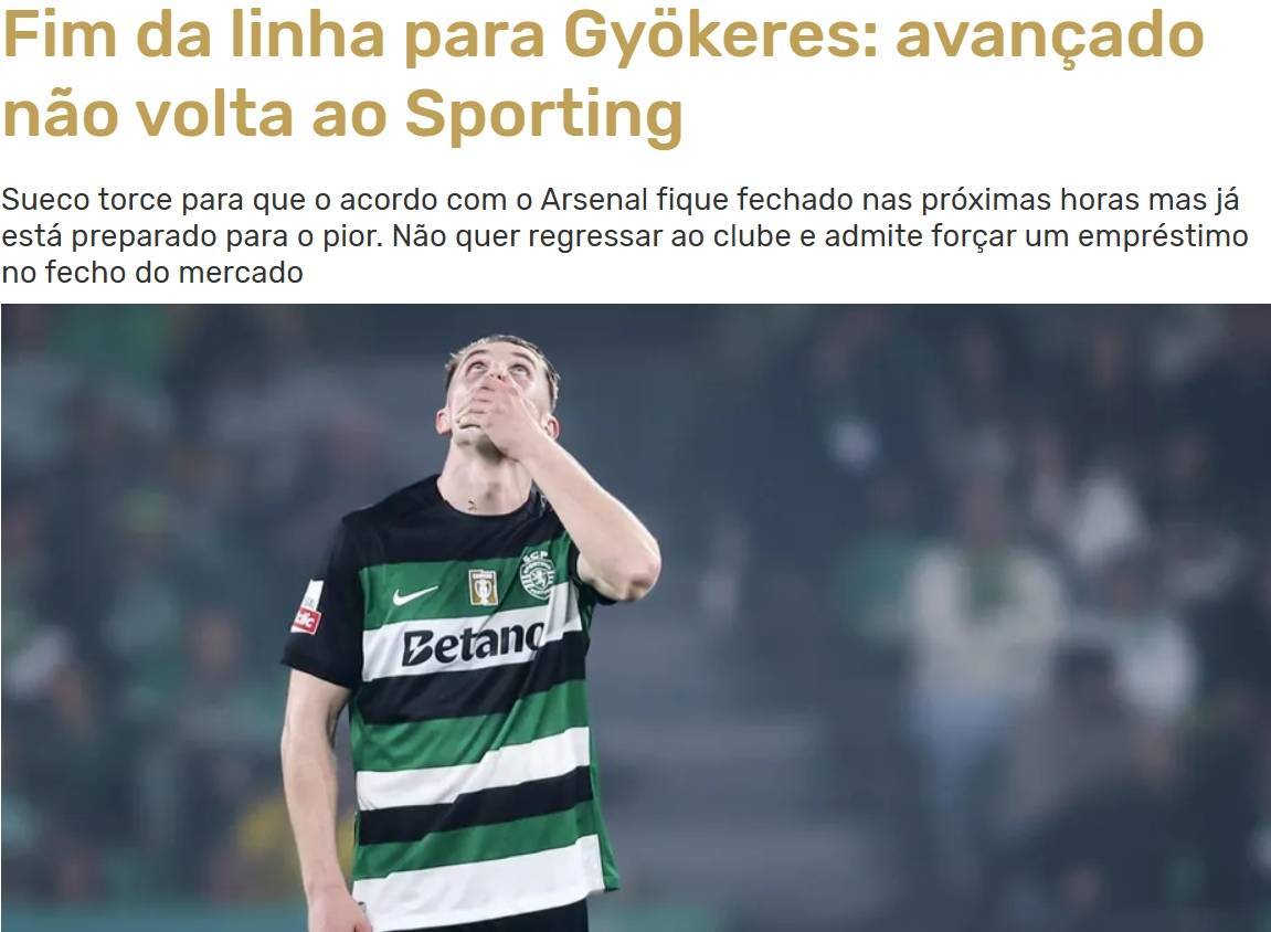 葡媒：约克雷斯已决定，无论是否转会阿森纳，都不会再为葡体效力